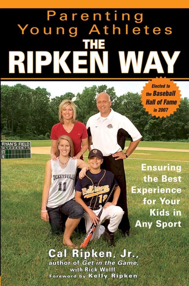  Parenting Young Athletes the Ripken Way(Kobo/電子書)