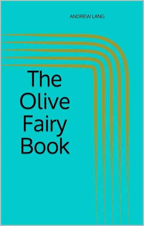 The Olive Fairy Book(Kobo/電子書)