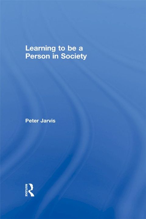 Learning to be a Person in Society(Kobo/電子書)