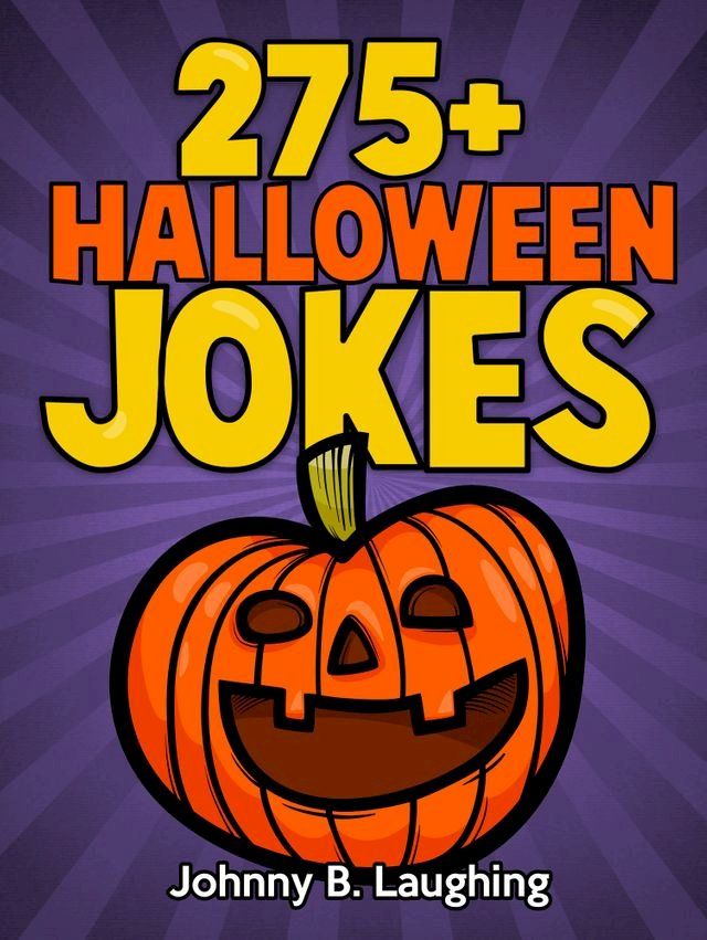  275+ Halloween Jokes(Kobo/電子書)