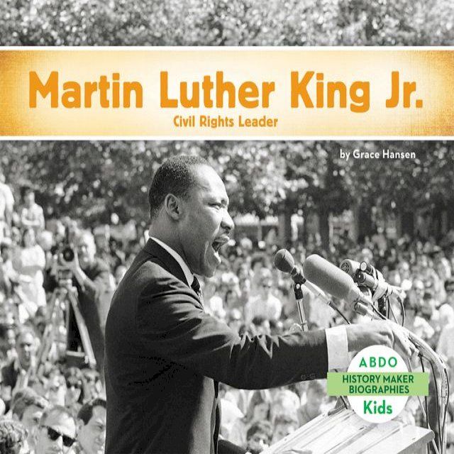  Martin Luther King, Jr.: Civil Rights Leader(Kobo/電子書)