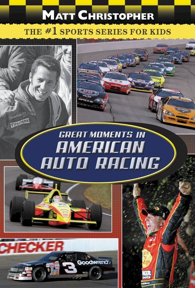  Great Moments in American Auto Racing(Kobo/電子書)