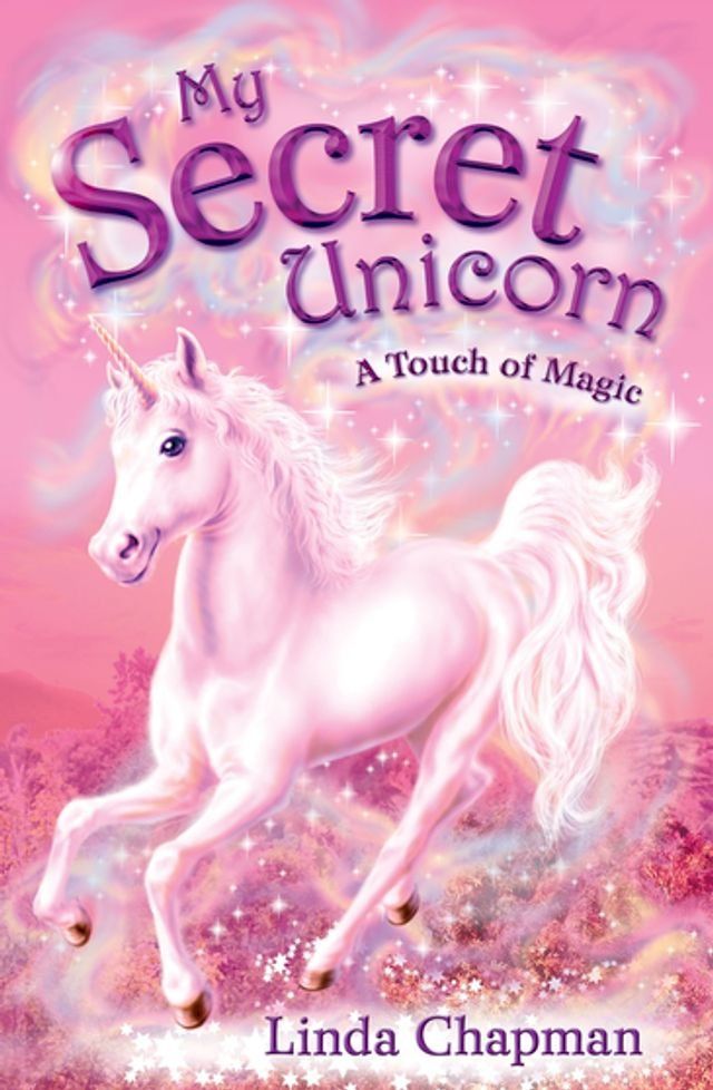  My Secret Unicorn: A Touch of Magic(Kobo/電子書)