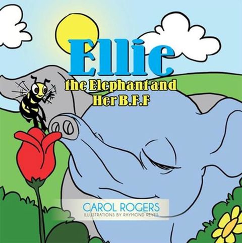 Ellie the Elephant and Her B.F.F.(Kobo/電子書)