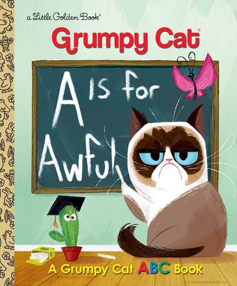 A Is for Awful: A Grumpy Cat ABC Book (Grumpy Cat)(Kobo/電子書)