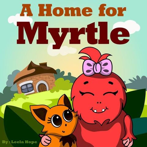 A Home for Myrtle(Kobo/電子書)