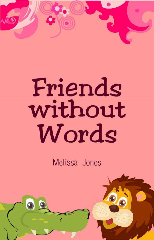  Friends without Words(Kobo/電子書)