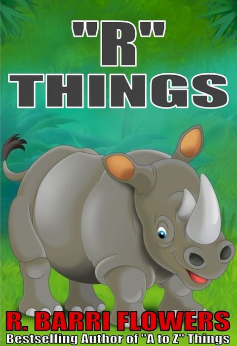 "R" Things (A Children's Picture Book)(Kobo/電子書)