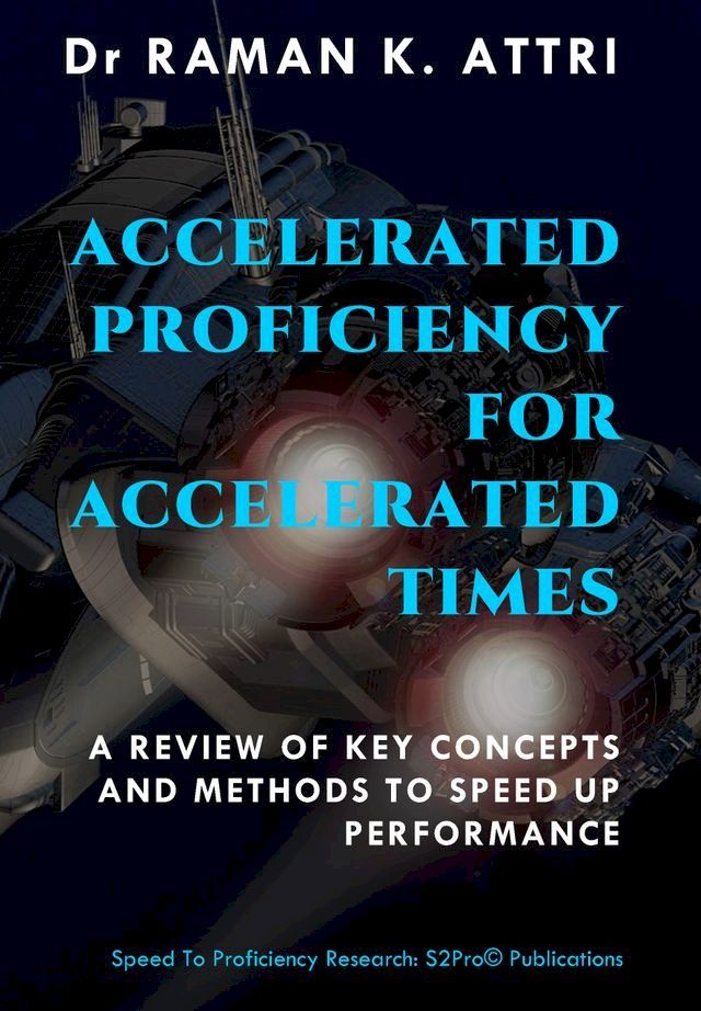  Accelerated Proficiency for Accelerated Times(Kobo/電子書)