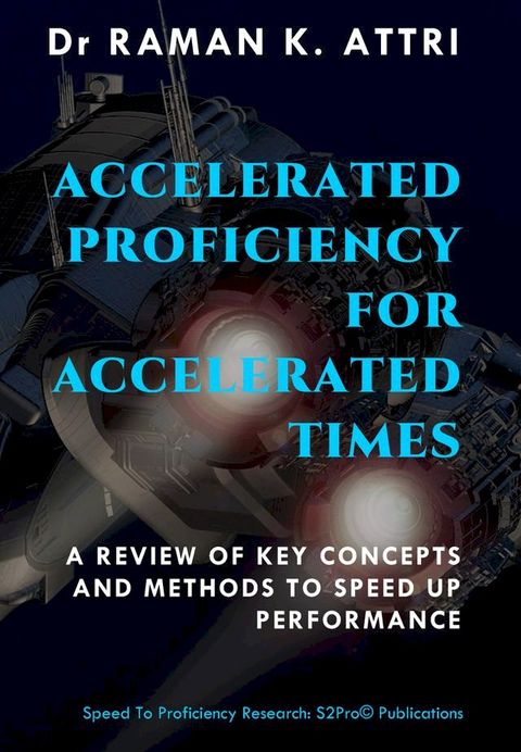 Accelerated Proficiency for Accelerated Times(Kobo/電子書)