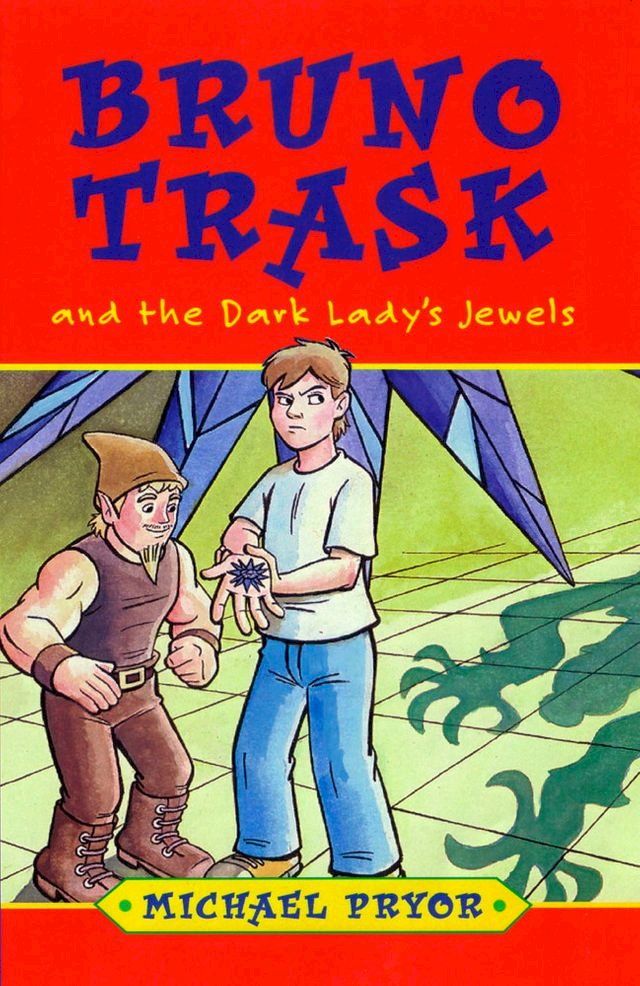  Bruno Trask and the Dark Lady's Jewels(Kobo/電子書)