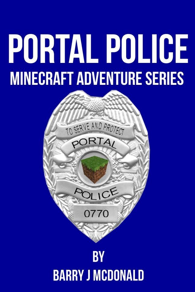  Portal Police: A MinecraftTM Adventure Series(Kobo/電子書)