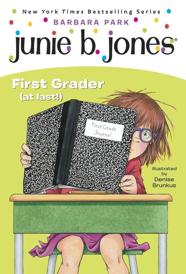  Junie B. Jones #18: First Grader (at last!)(Kobo/電子書)