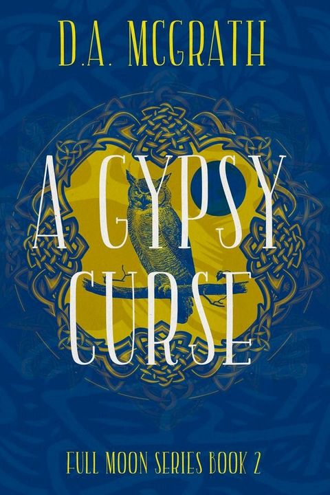 A Gypsy Curse(Kobo/電子書)