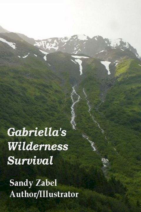 Gabriella’s Wilderness Survival(Kobo/電子書)