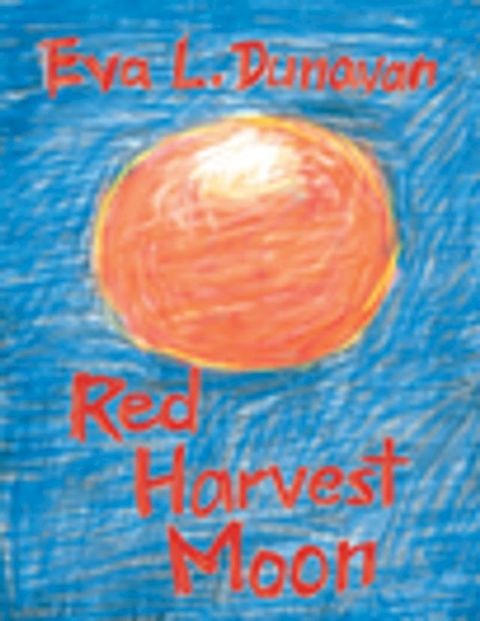 Red Harvest Moon(Kobo/電子書)