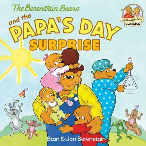 The Berenstain Bears and the Papa's Day Surprise(Kobo/電子書)