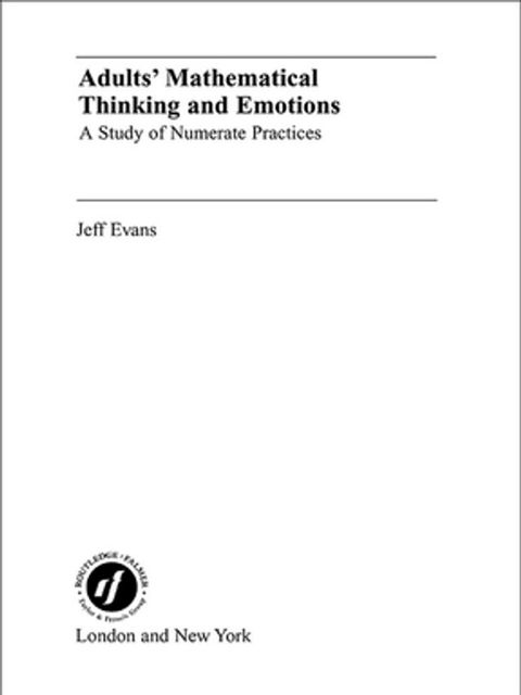 Adults' Mathematical Thinking and Emotions(Kobo/電子書)