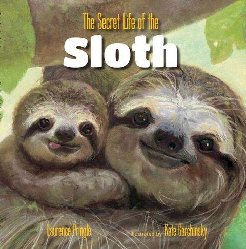 The Secret Life of the Sloth(Kobo/電子書)