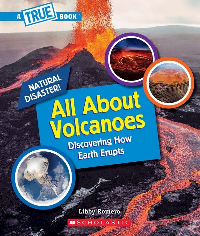  All About Volcanoes (A True Book: Natural Disasters)(Kobo/電子書)