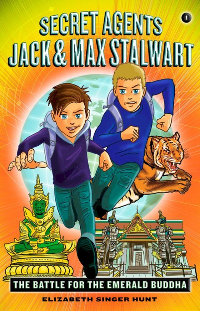  Secret Agents Jack and Max Stalwart: Book 1: The Battle for the Emerald Buddha: Thailand(Kobo/電子書)