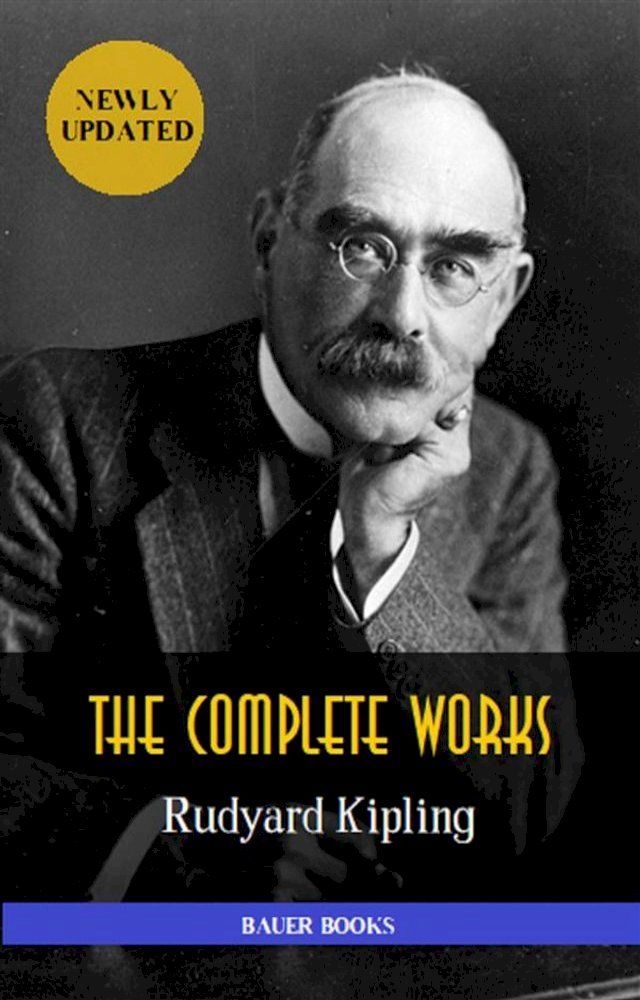  Rudyard Kipling: Complete Works (Illustrated)(Kobo/電子書)