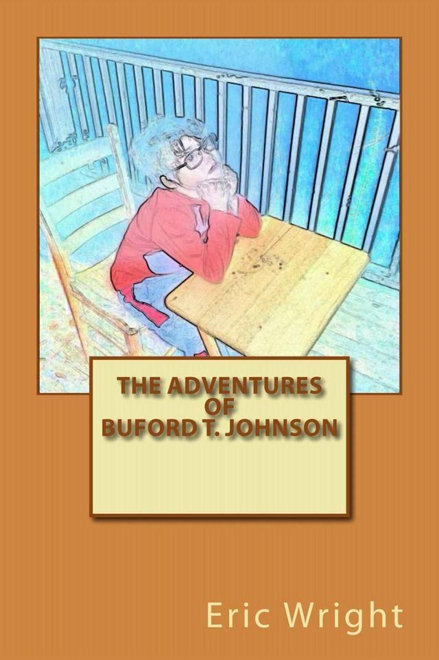  The Adventures of Buford T. Johnson(Kobo/電子書)