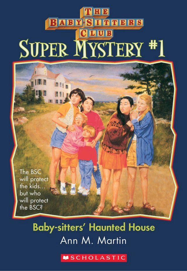  Baby-Sitters' Haunted House (The Baby-Sitters Club: Super Mystery #1)(Kobo/電子書)