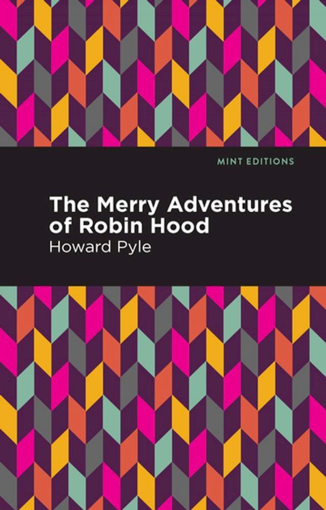  The Merry Adventures of Robin Hood(Kobo/電子書)