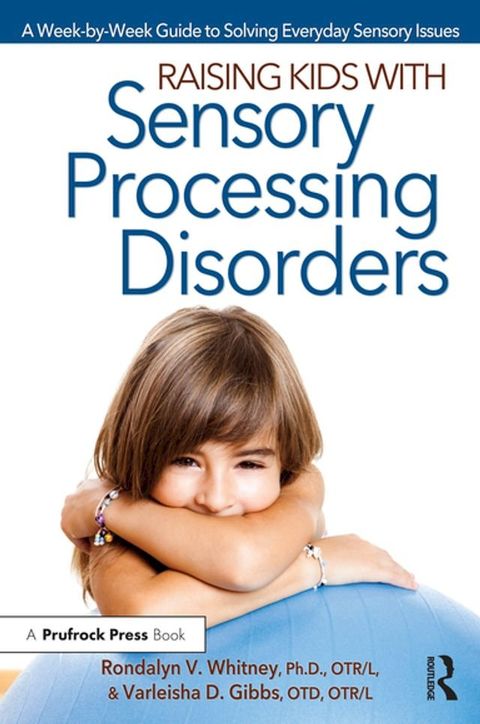 Raising Kids With Sensory Processing Disorders(Kobo/電子書)