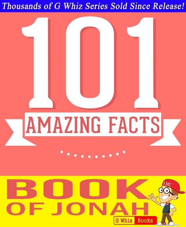  The Book of Jonah - 101 Amazing Facts You Didn't Know(Kobo/電子書)