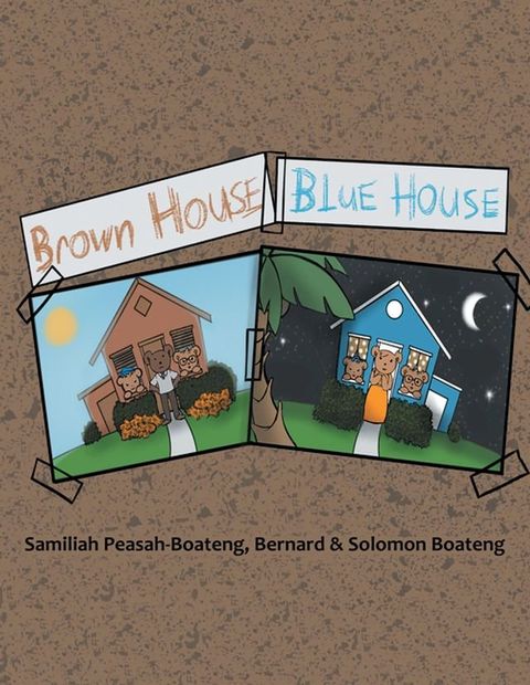 Brown House, Blue House(Kobo/電子書)