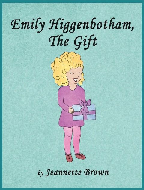 Emily Higgenbotham, The Gift(Kobo/電子書)