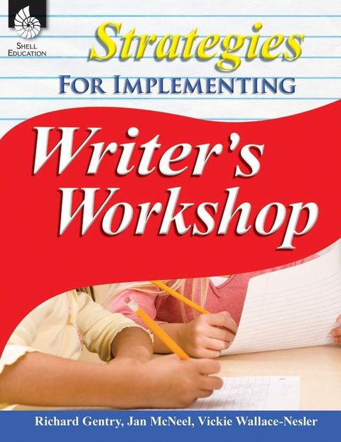 Strategies for Implementing Writer's Workshop(Kobo/電子書)