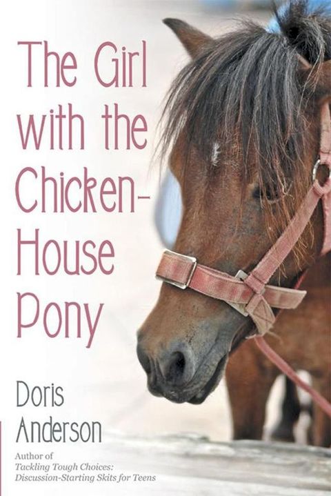 The Girl with the Chicken-House Pony(Kobo/電子書)