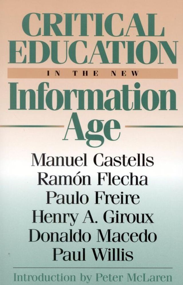  Critical Education in the New Information Age(Kobo/電子書)