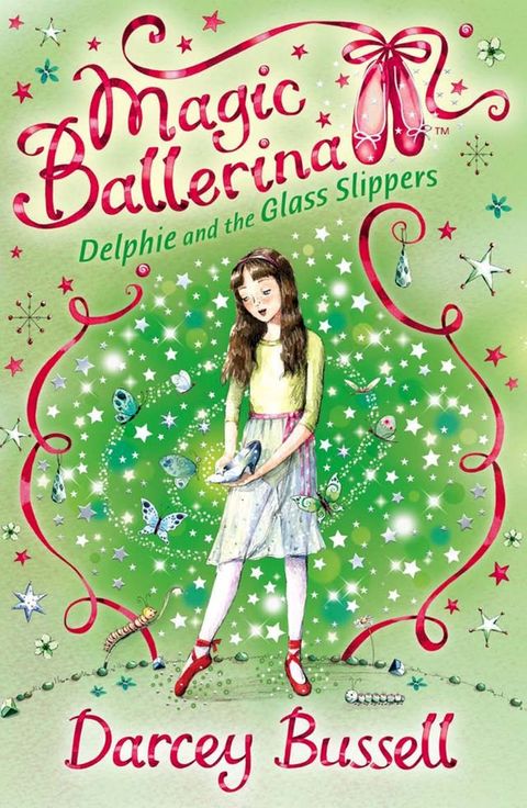 Delphie and the Glass Slippers (Magic Ballerina, Book 4)(Kobo/電子書)