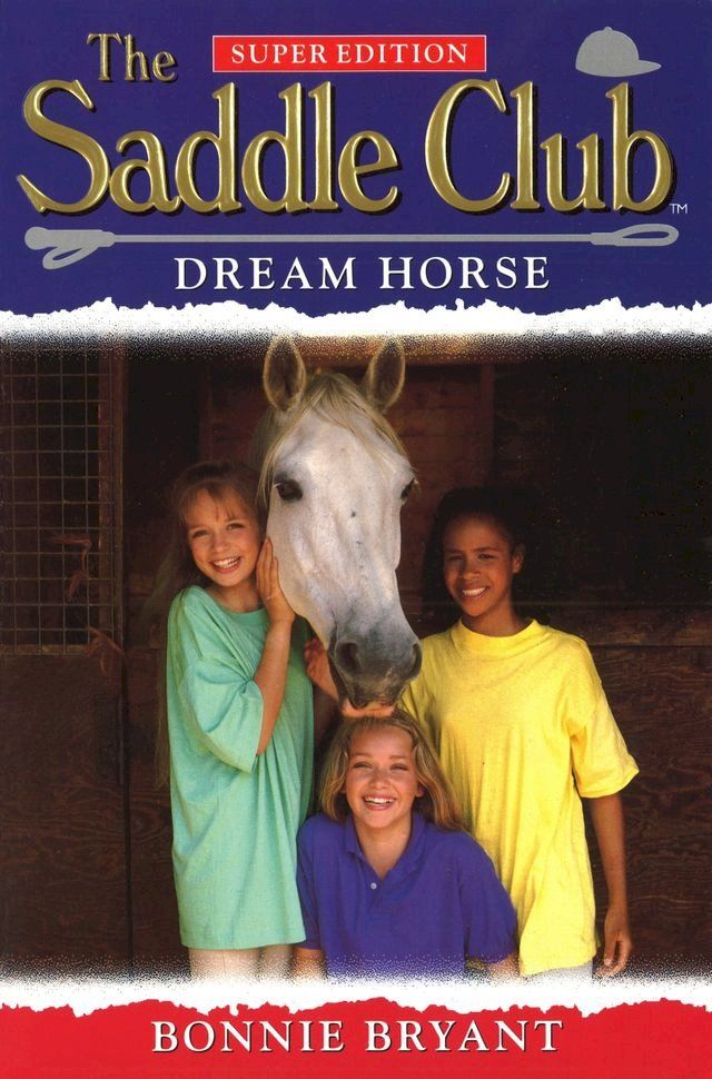  Saddle Club Super: Dream Horse(Kobo/電子書)