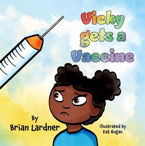 Vicky gets a Vaccine(Kobo/電子書)