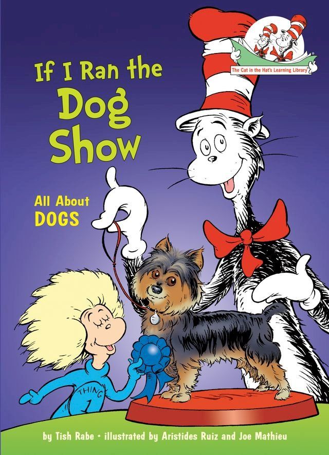  If I Ran the Dog Show: All About Dogs(Kobo/電子書)