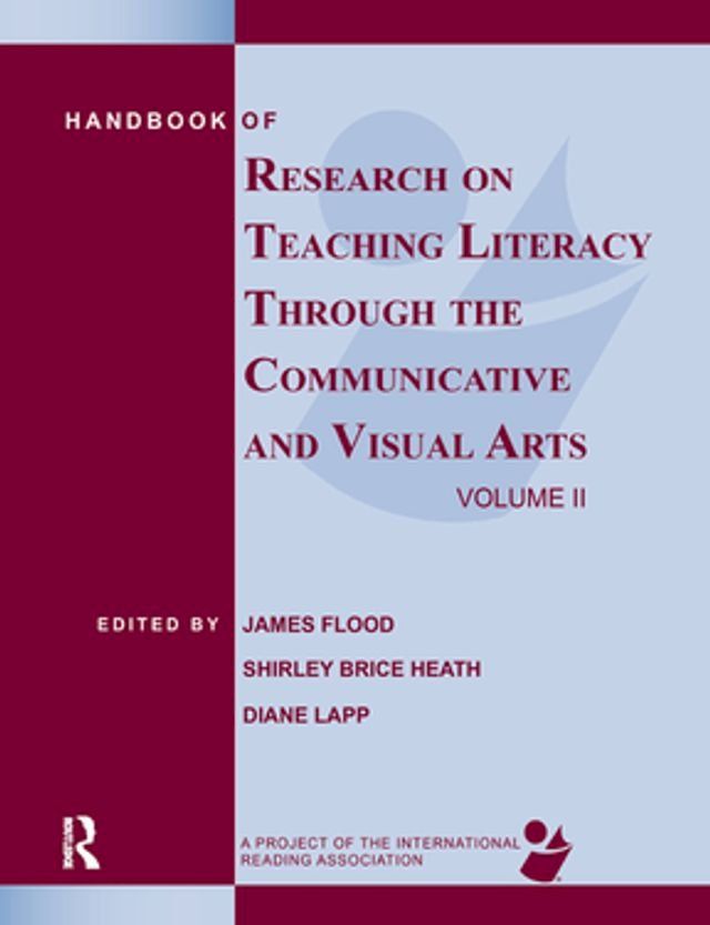  Handbook of Research on Teaching Literacy Through the Communicative and Visual Arts, Volume II(Kobo/電子書)