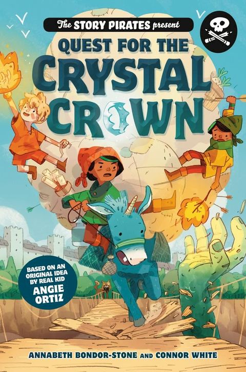 The Story Pirates Present: Quest for the Crystal Crown(Kobo/電子書)