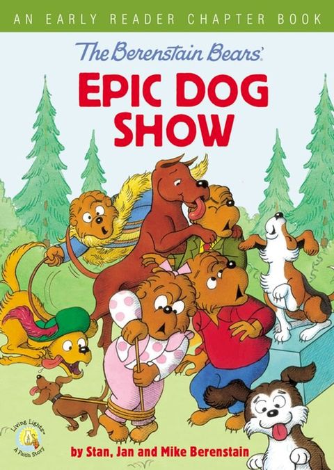 The Berenstain Bears' Epic Dog Show(Kobo/電子書)