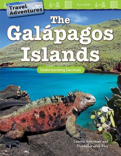 Travel Adventures The Gal&aacute;pagos Islands: Understanding Decimals(Kobo/電子書)