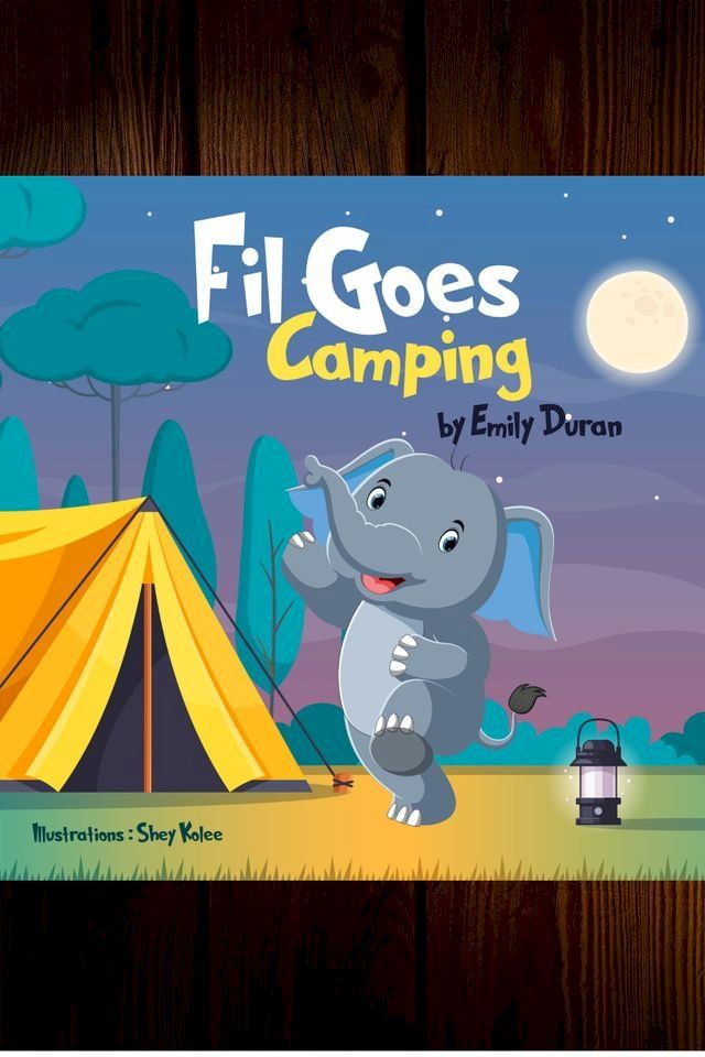  Fil Goes Camping(Kobo/電子書)