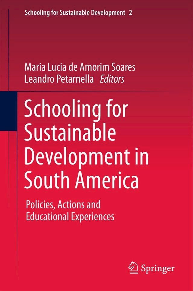  Schooling for Sustainable Development in South America(Kobo/電子書)