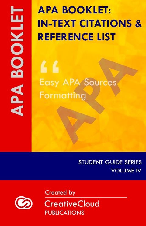 APA BOOKLET: IN-TEXT CITATIONS & REFERENCES LIST(Kobo/電子書)