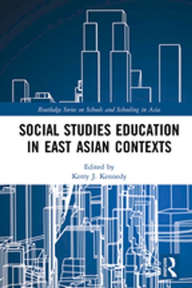  Social Studies Education in East Asian Contexts(Kobo/電子書)