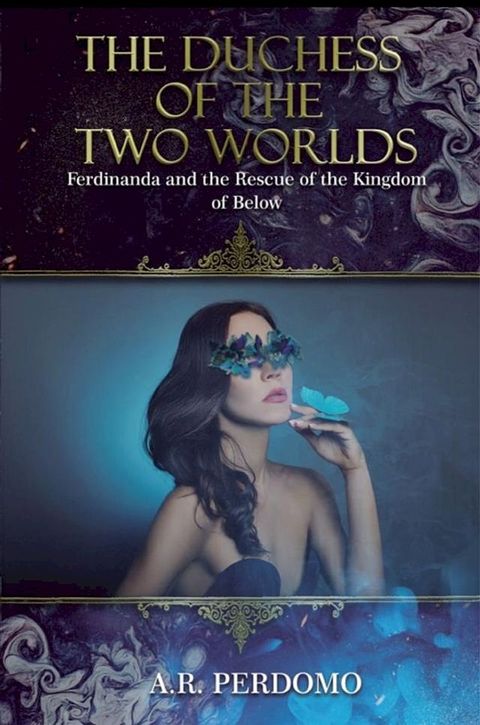 The Duchess of the Two Worlds(Kobo/電子書)