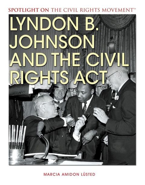 Lyndon B. Johnson and the Civil Rights Act(Kobo/電子書)